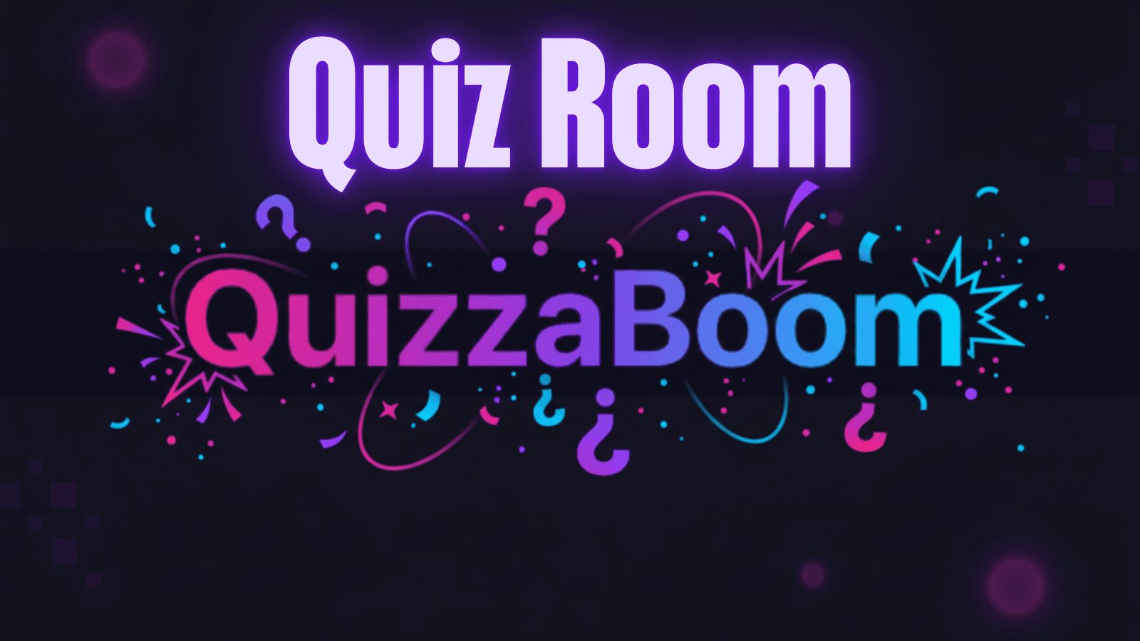 QUIZ ROOM